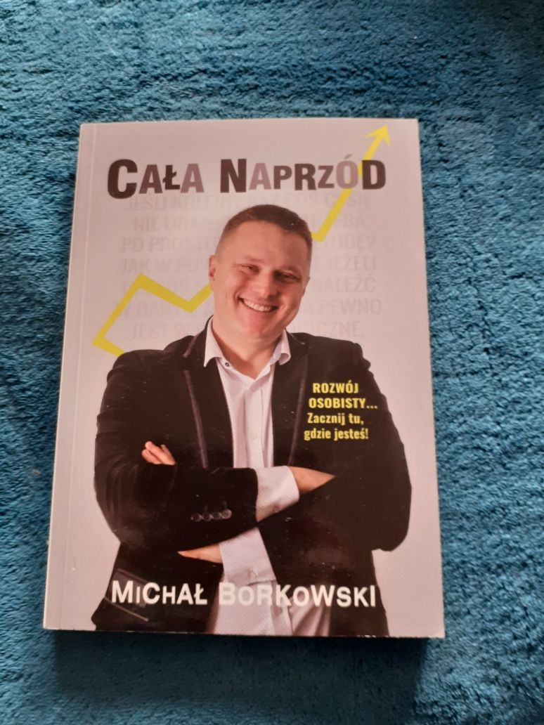 Cała naprzód Rozwój osobisty Michał Borkowski