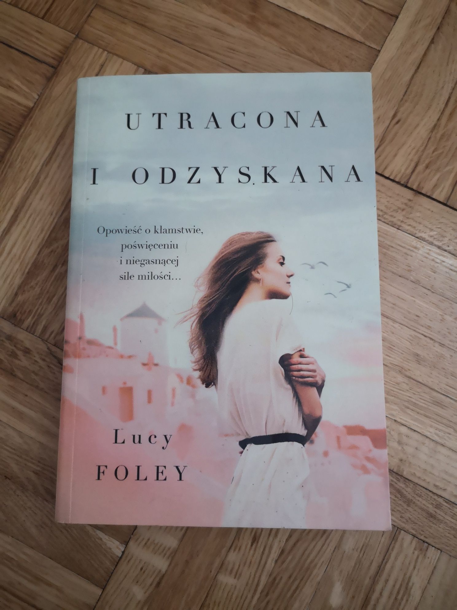 Książka "Utracona i odzyskana" Lucy Foley