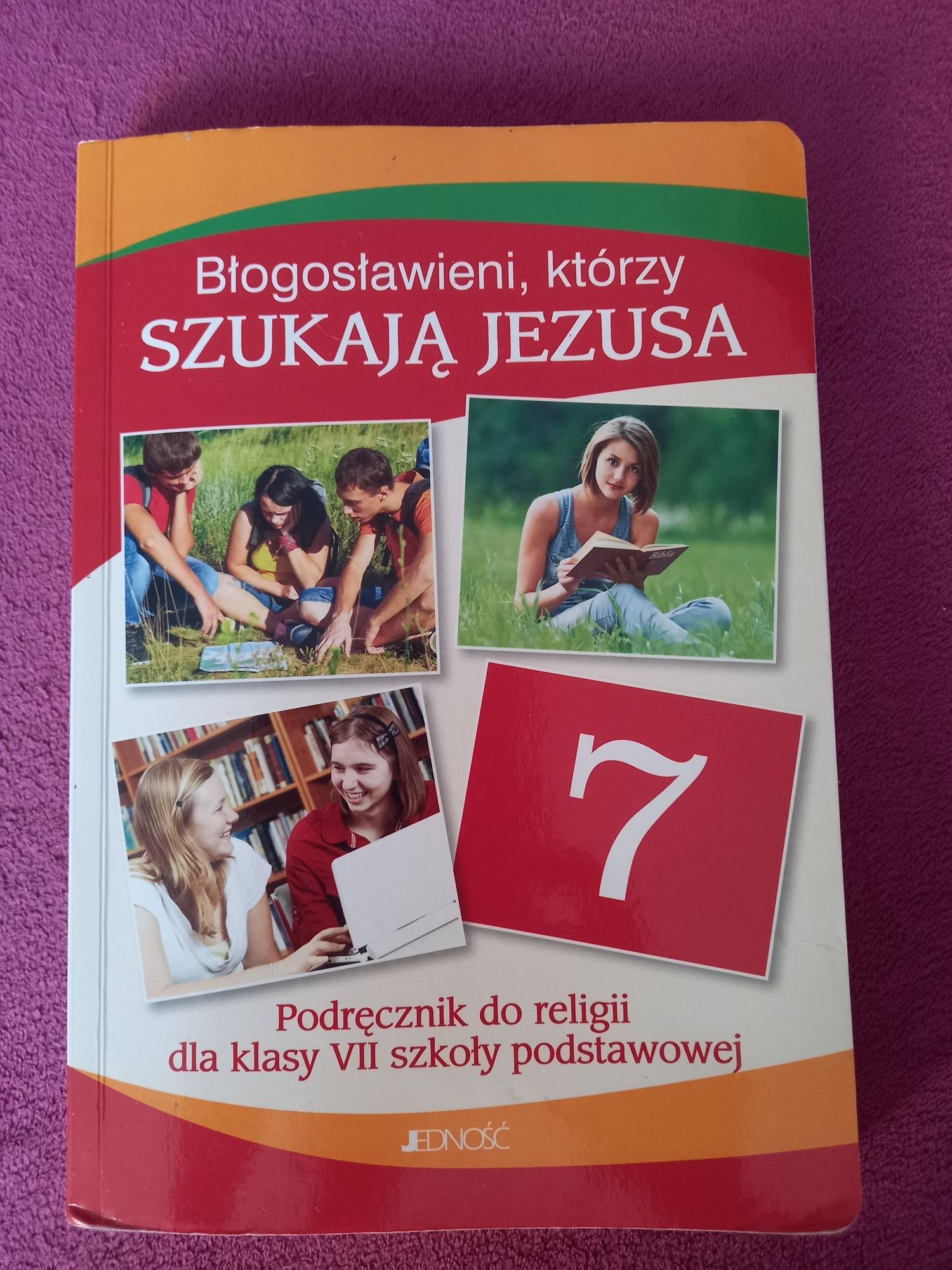 Podręcznik do religii dla kl 7 szk podst Jedność