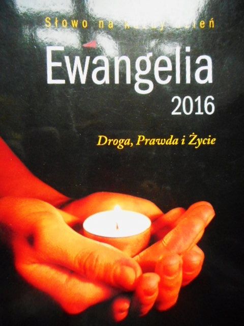 Ewangelia 2016 Droga Prawda Życie