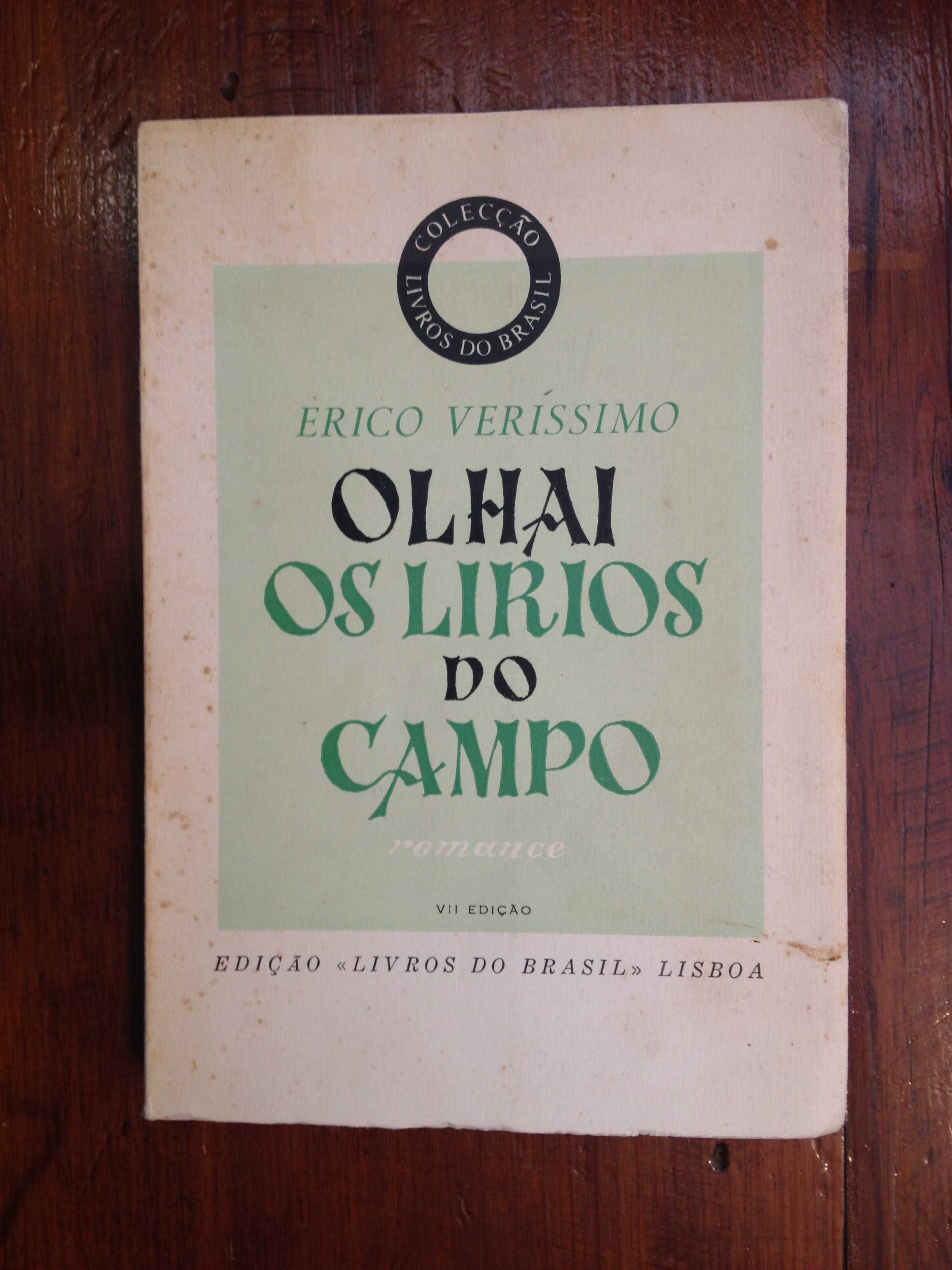 Erico Veríssimo - Olhai os lírios do campo