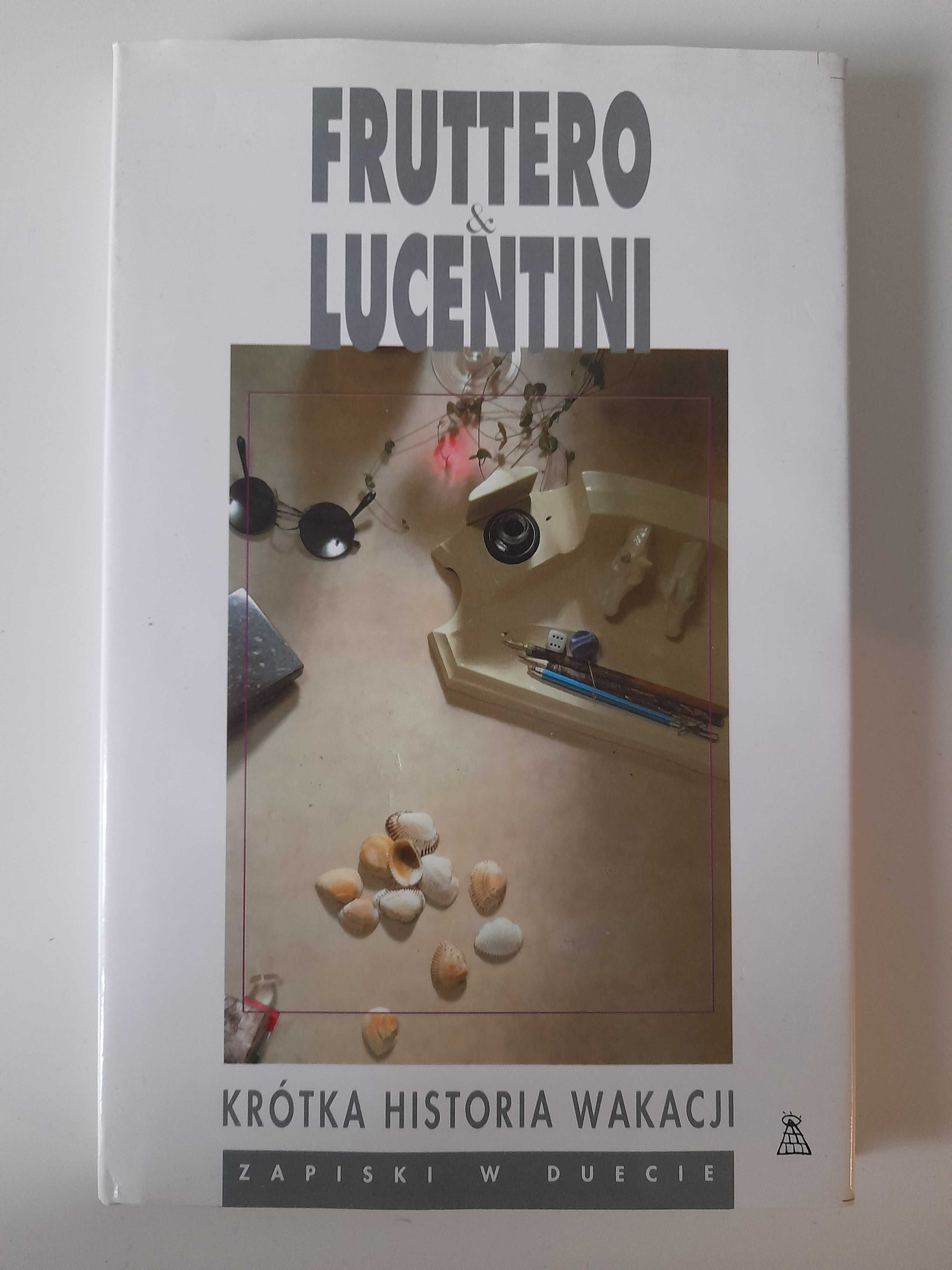 Krótka historia wakacji Carlo Fruttero Franco Lucentini