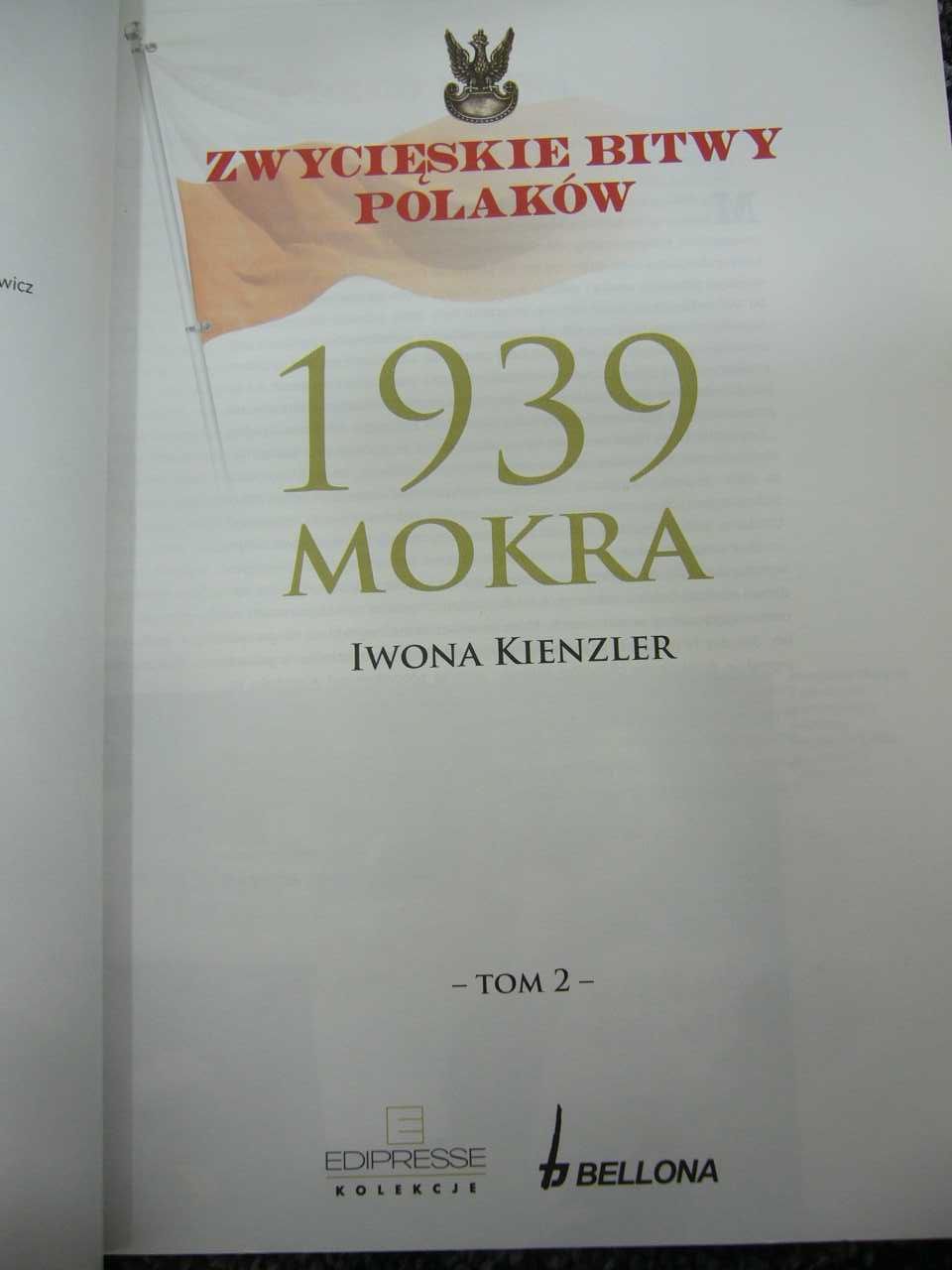 Zwycięskie Bitwy Polaków 1939 Mokra, tom 2