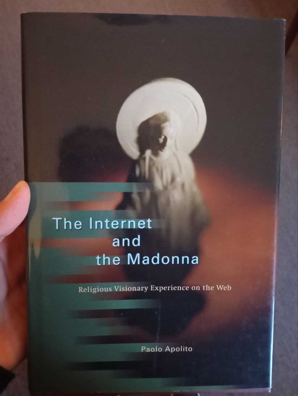 THE INTERNET AND THE MADONNA - PAOLO APOLITO