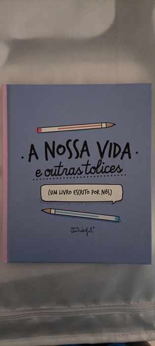 A nossa vida e outras tolices - mr. Wonderful