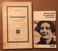 Simone Weil: l'enracinement + la pesanteur et la grâce +