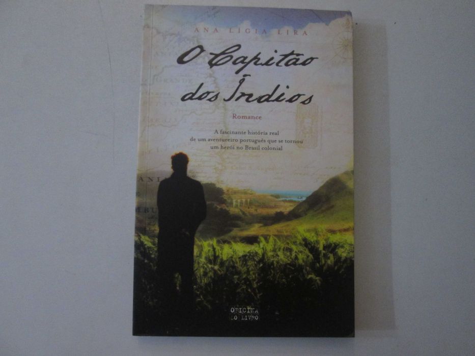 O Capitão dos Índios- Ana Lígia Lira