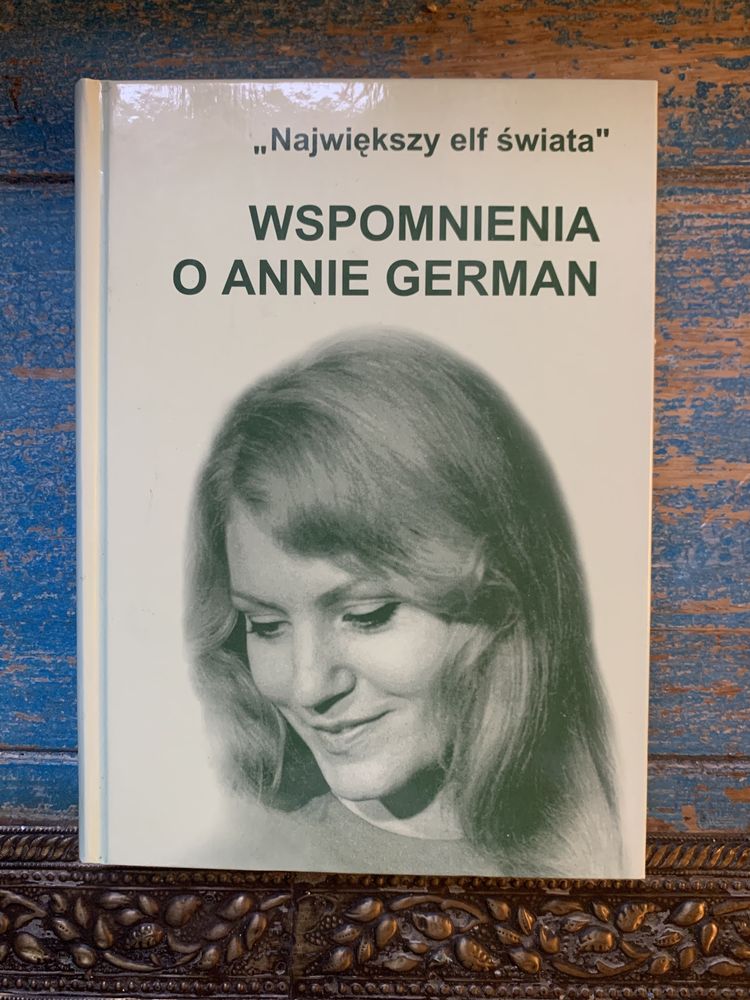 Wspomnienia o Annie German Praca zbiorowa (Nowa)