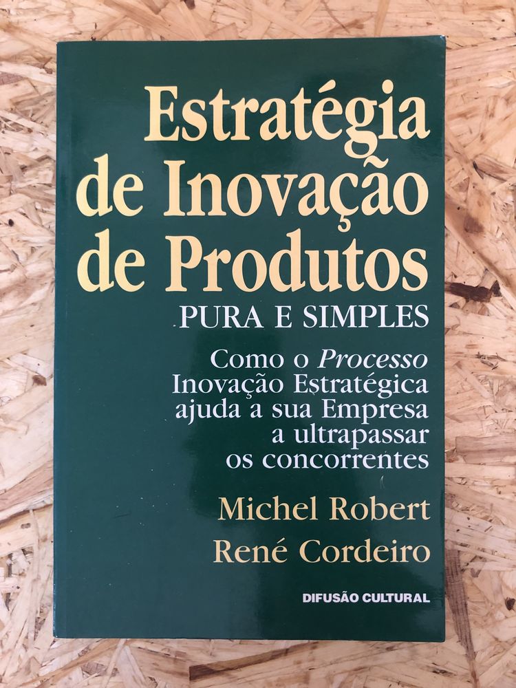 Estratégia de Inovação de Produtos Pura e Simples