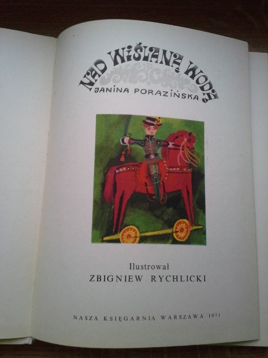 Nad Wiślaną Wodą, Janina Porazińska, wyd.I, 1971r, wiersze dla dzieci