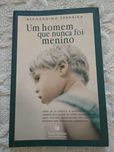 "Um homem que nunca foi menino", de Bernardino Ferreira