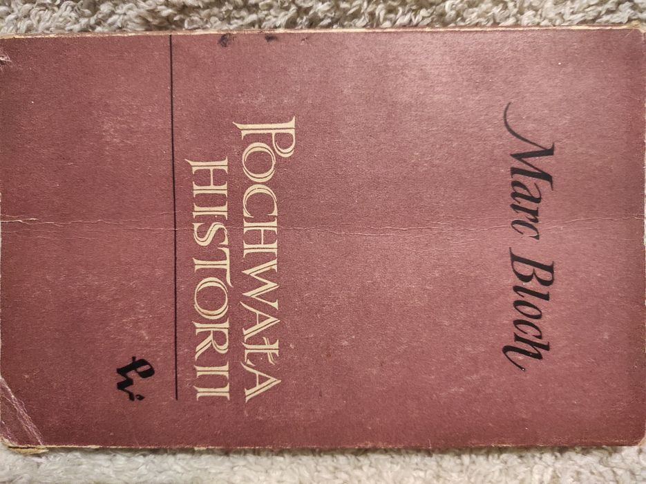 Pochwała Historii. Marc Boch.