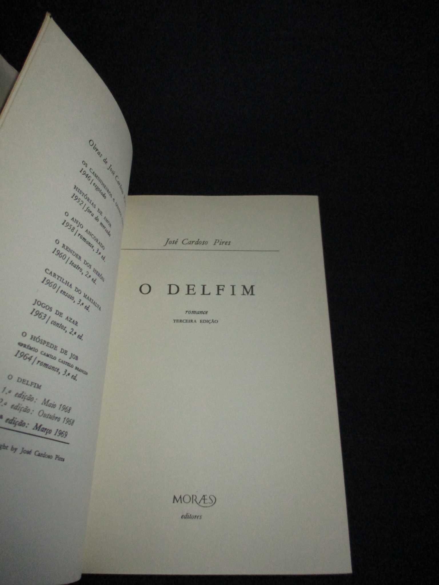 Livro O Delfim José Cardoso Pires 3ª edição Moraes