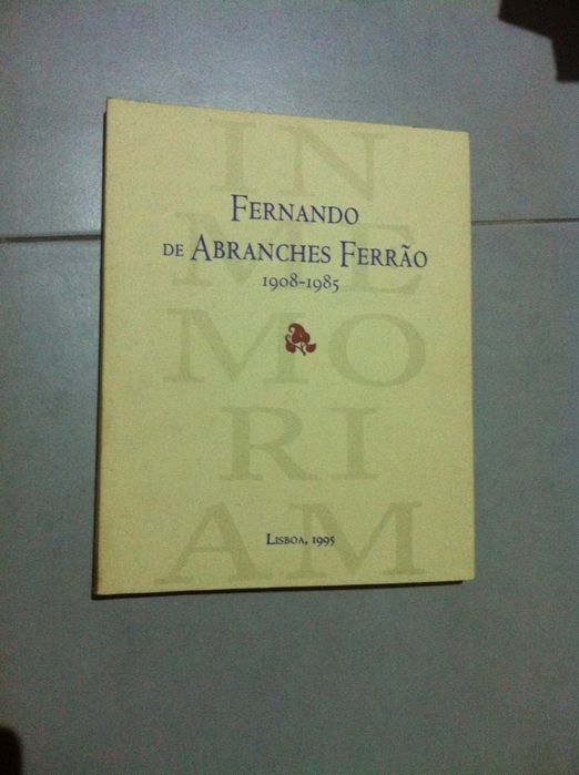 Fernando de Abranches Ferrão In Memoriam (portes grátis)