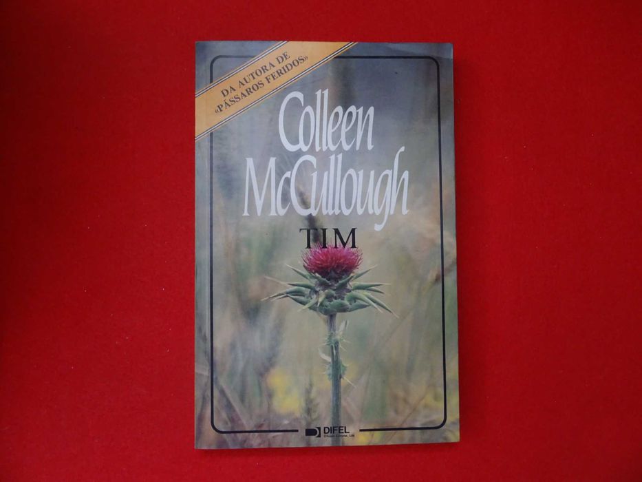 Tim de Colleen McCullough (Pássaros Feridos)
