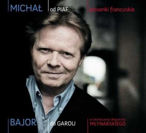 Od Piaf do Garou Michał Bajor CD
