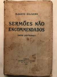 Sermões não Encomendados - Alberto d'Oliveira