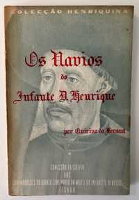 Os Navios do Infante D. Henrique - Quirino da Fonseca - 1958