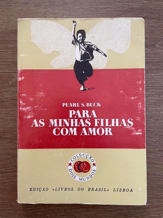 Para as Minhas Filhas com Amor - Pearl Buck (portes grátis)