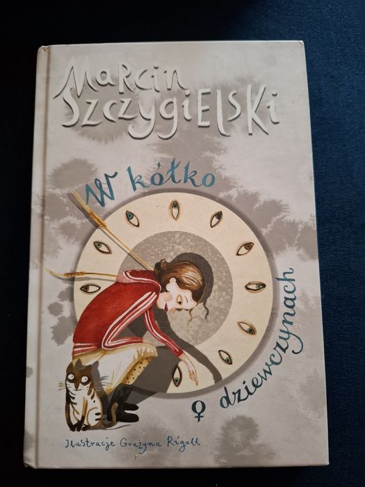 Książka "W kółko o dziewczynach", M.Szczygielski