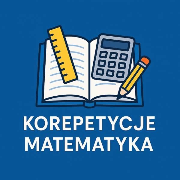 Skuteczne korepetycje z matematyki – od podstaw do egzaminu