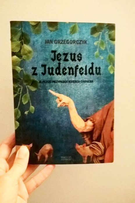 nowa książka "Jezus z Judenfeldu" Jan Grzegorczyk