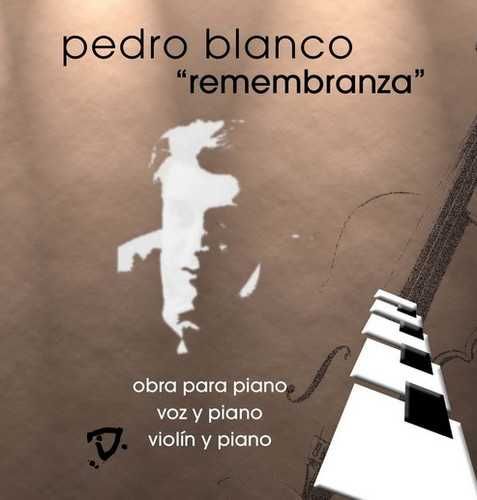 Pedro Blanco - "Remembranza" CD Duplo