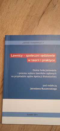 Ławnicy społeczni sędziowie w teorii i praktyce Jarosław ruszewski