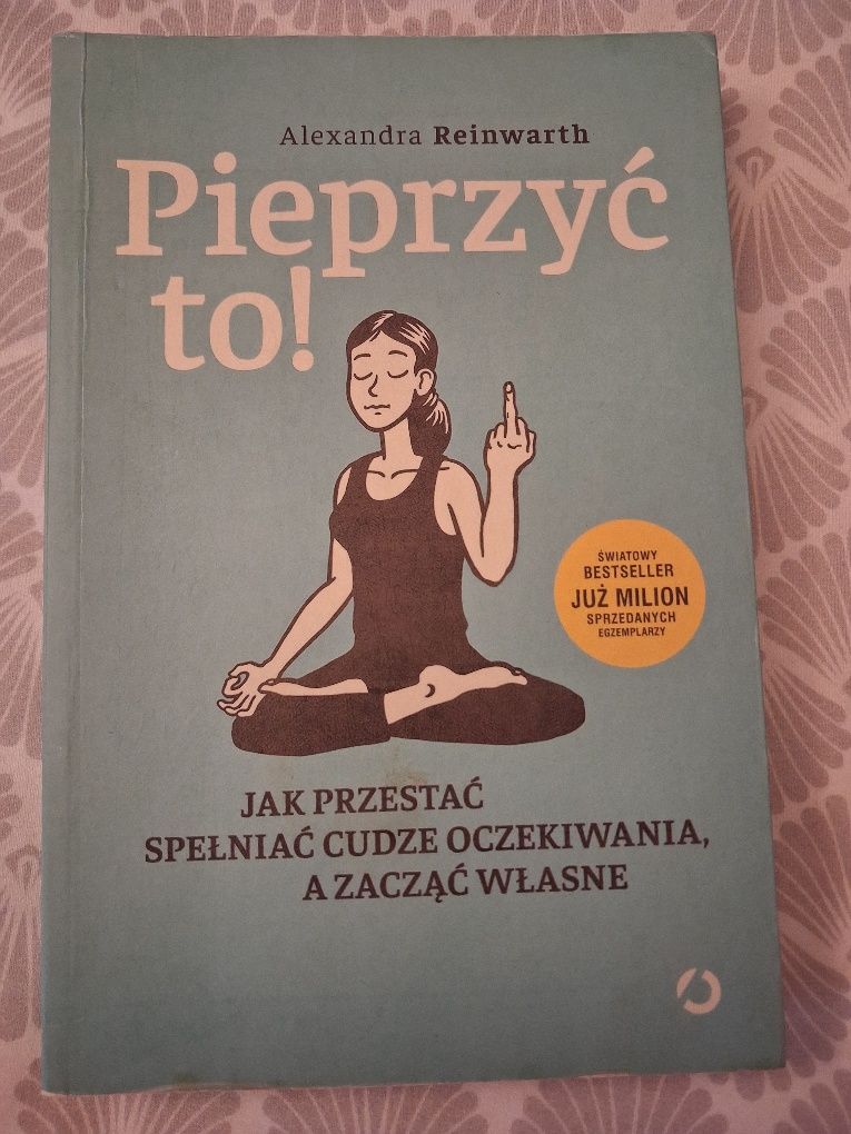 Alexandra Reinwarth Pieprzyć to!