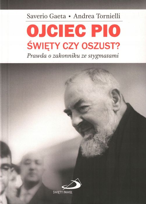 Ojciec Pio Święty Czy Oszust Ax75063