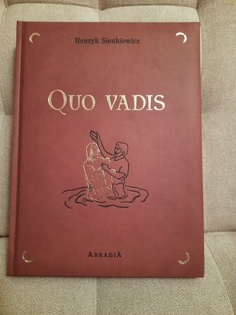 Quo Vadis. H.Sienkiewicz. ARKADIA