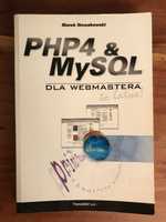 PHP4 & MySQL dla webmastera to łatwe - Nowakowski