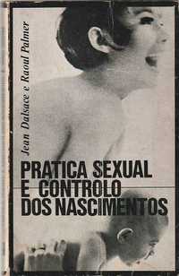 Prática sexual e controlo dos nascimentos-Jean Dalsace; Raoul Palmer