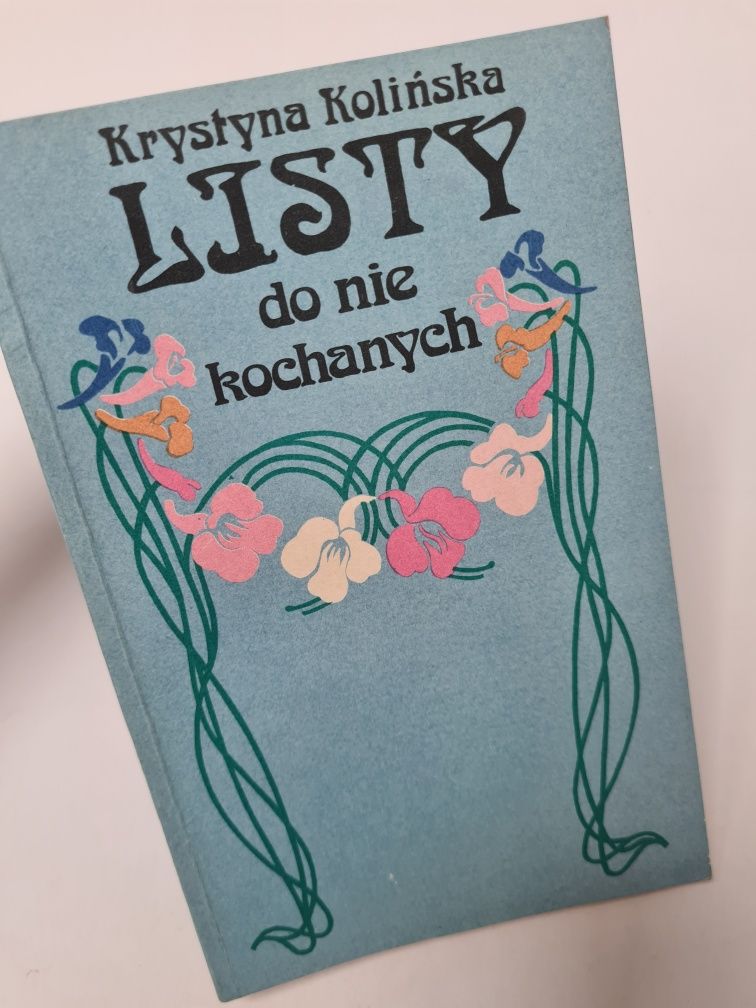 Listy do nie kochanych - Krystyna Kolińska