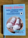 Twoje Dziecko - Ciąża i Pierwsze Dwa Lata Życia - Joanna Machajska