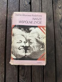 Halina Arturowa Rodzińska „Nasze Wspólne Życie”