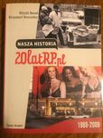 Nasza historia. 20 lat RP.pl (Witold Bereś, Krzysztof Burnetko)
