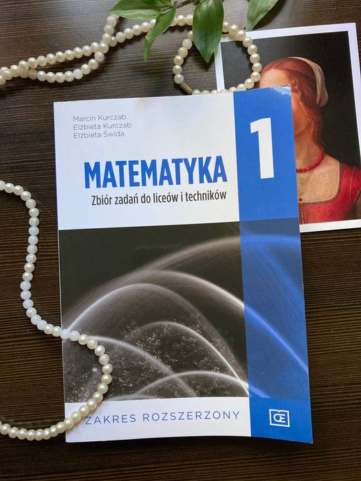 matematyka rozszerzona zbiór zadań do liceów i techników klasa 1