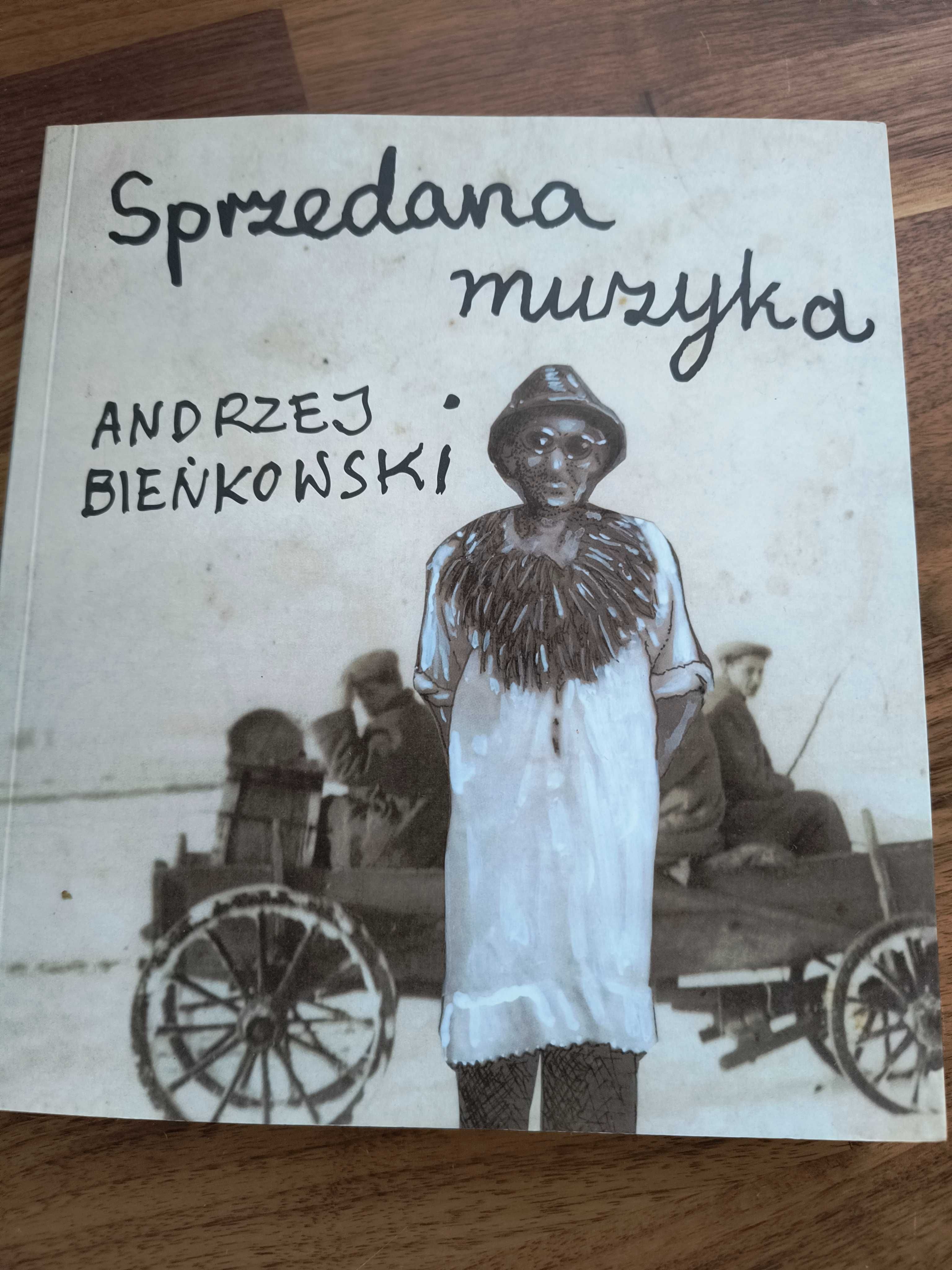 Sprzedana muzyka - Andrzej Bieńkowski