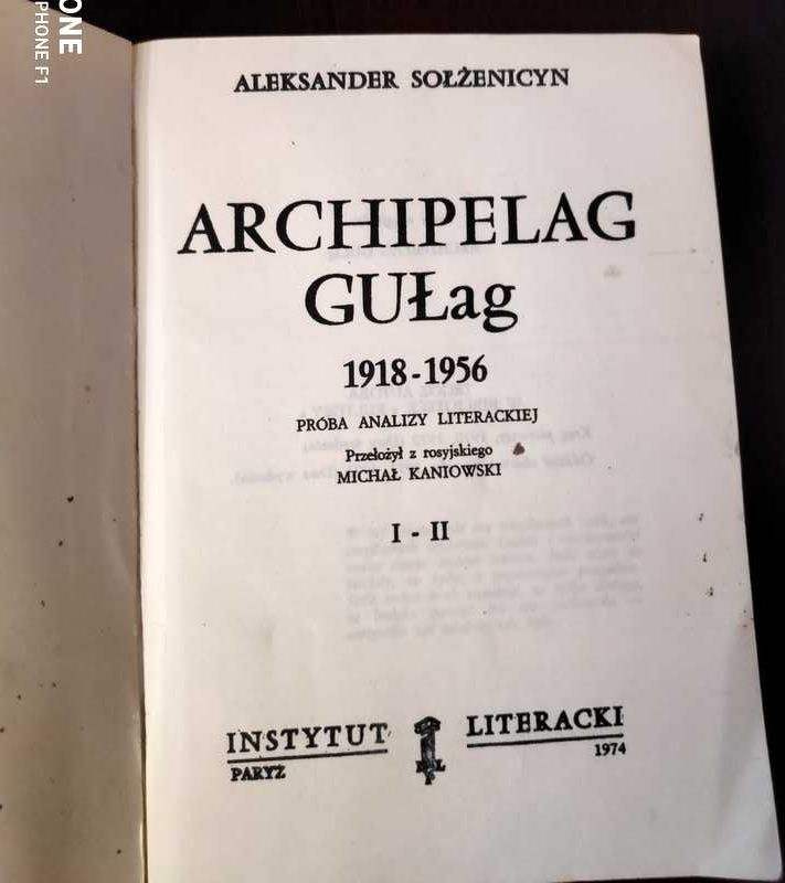 Archipelag Gułag-A Sołżenicyn 1 polskie wydanie,Paryż Komplet 1-3 tomy