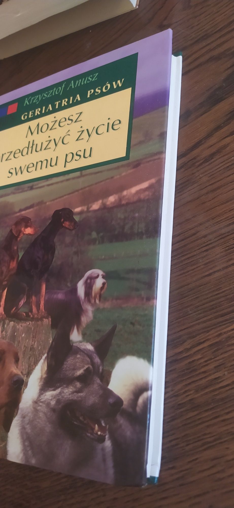Krzysztof Anusz Możesz przedłużyć życie swemu psu