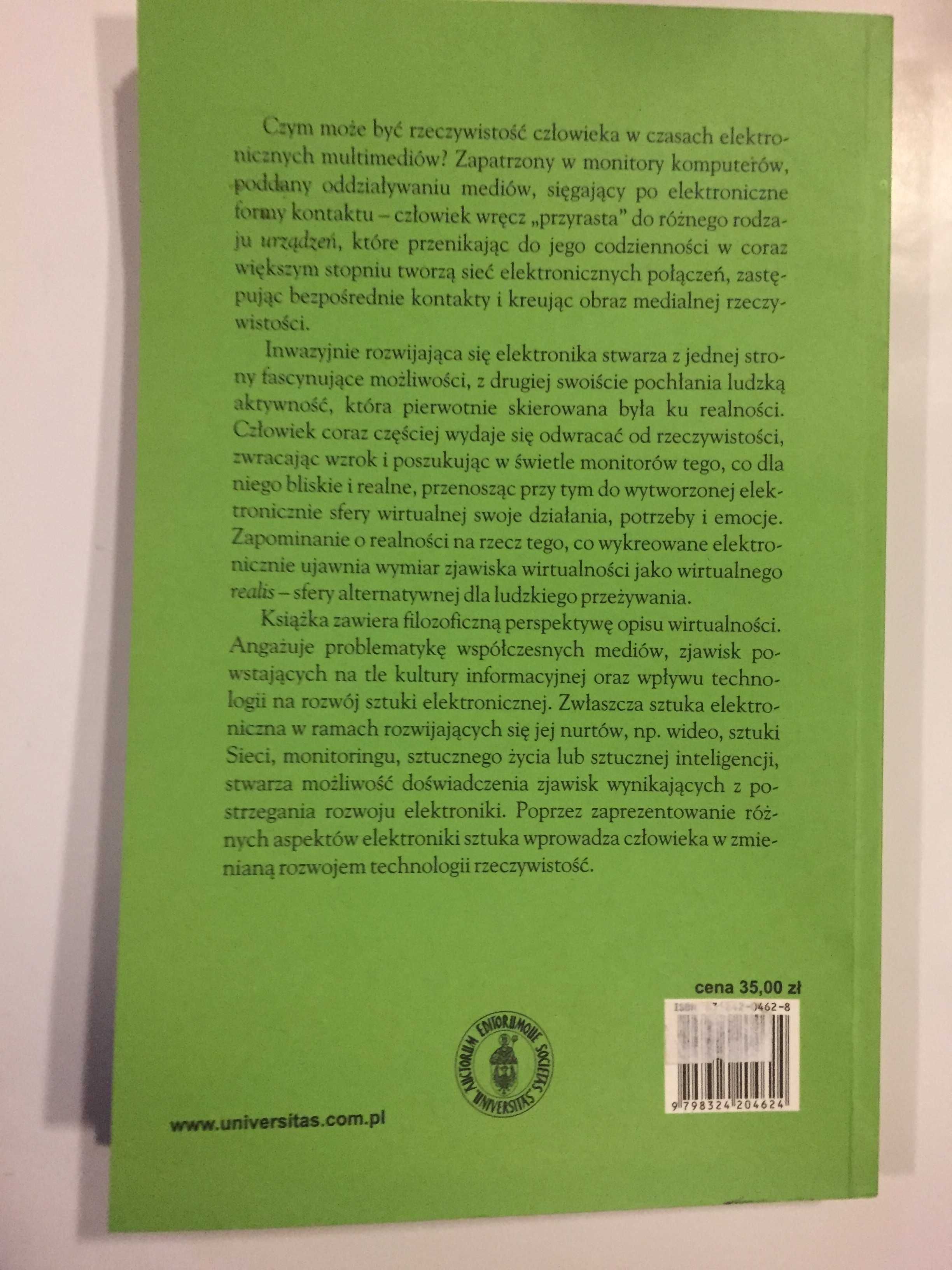 Wirtualne realis. Estetyka w epoce elektroniki Michał Ostrowicki