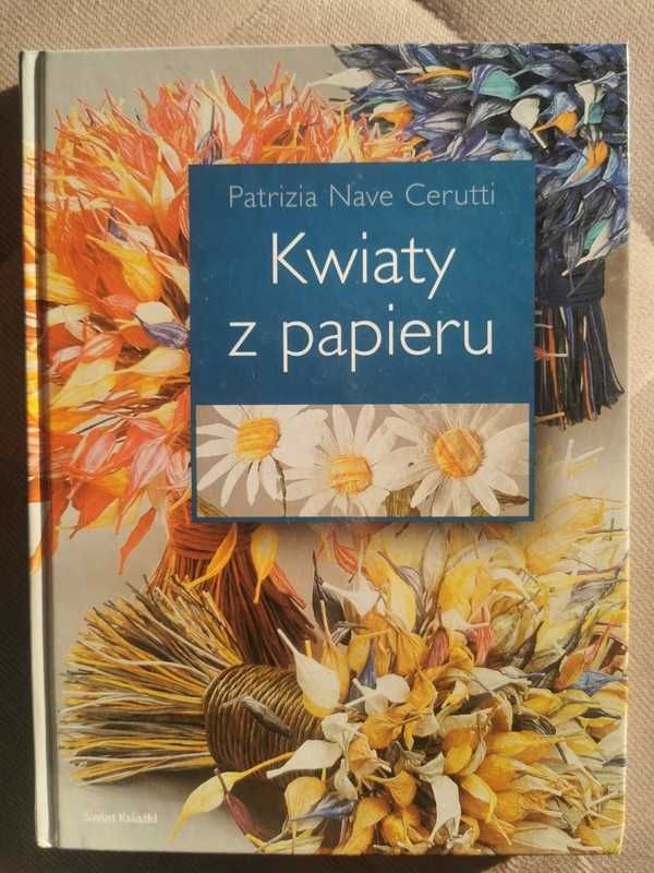 Kwiaty z papieru. Patrizia Nave Cerutti