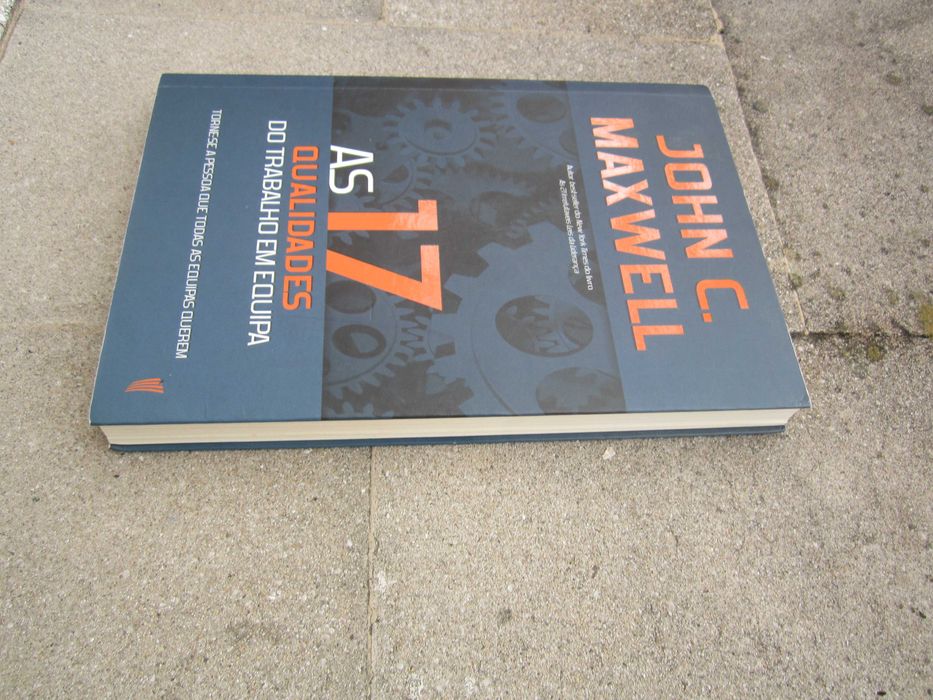 Livro As 17 Qualidades do Trabalho em Equipa de John C. Maxwell