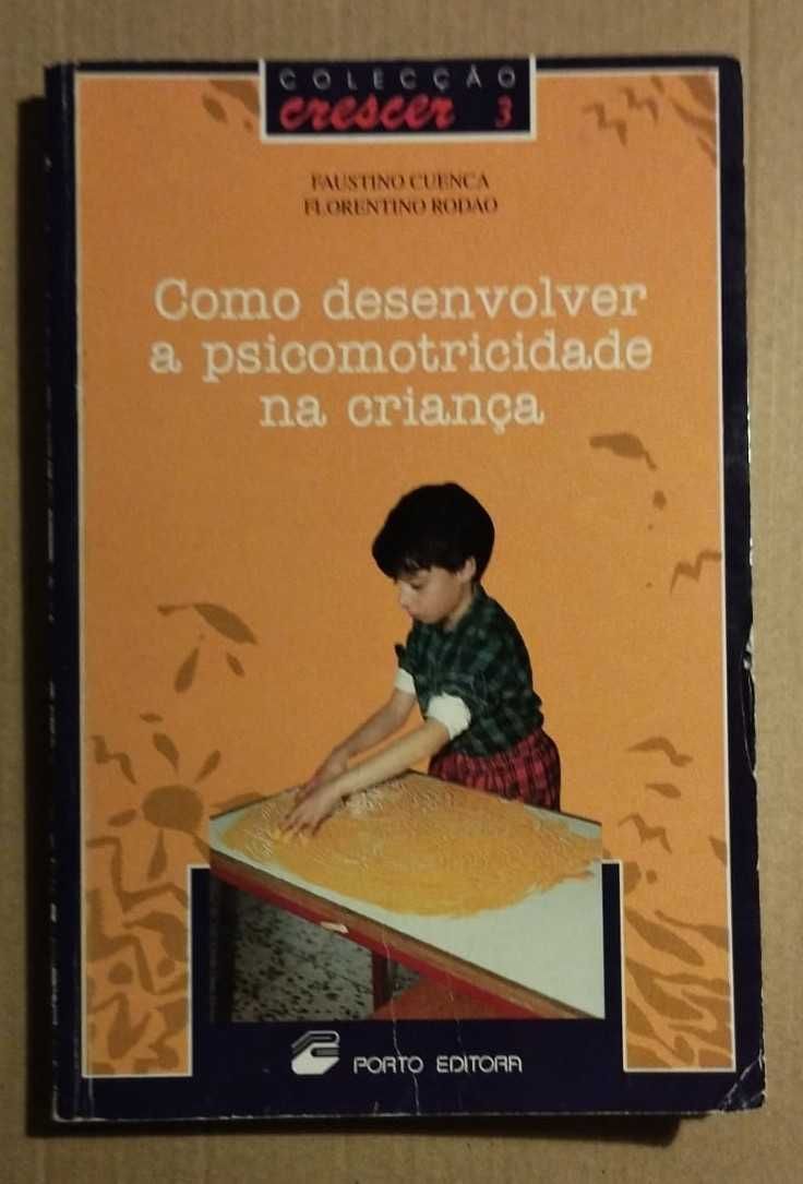 Como Desenvolver a Psicomotricidade na Criança - Livro Usado
