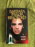 Barbara Taylor Bradford A jednak milosc