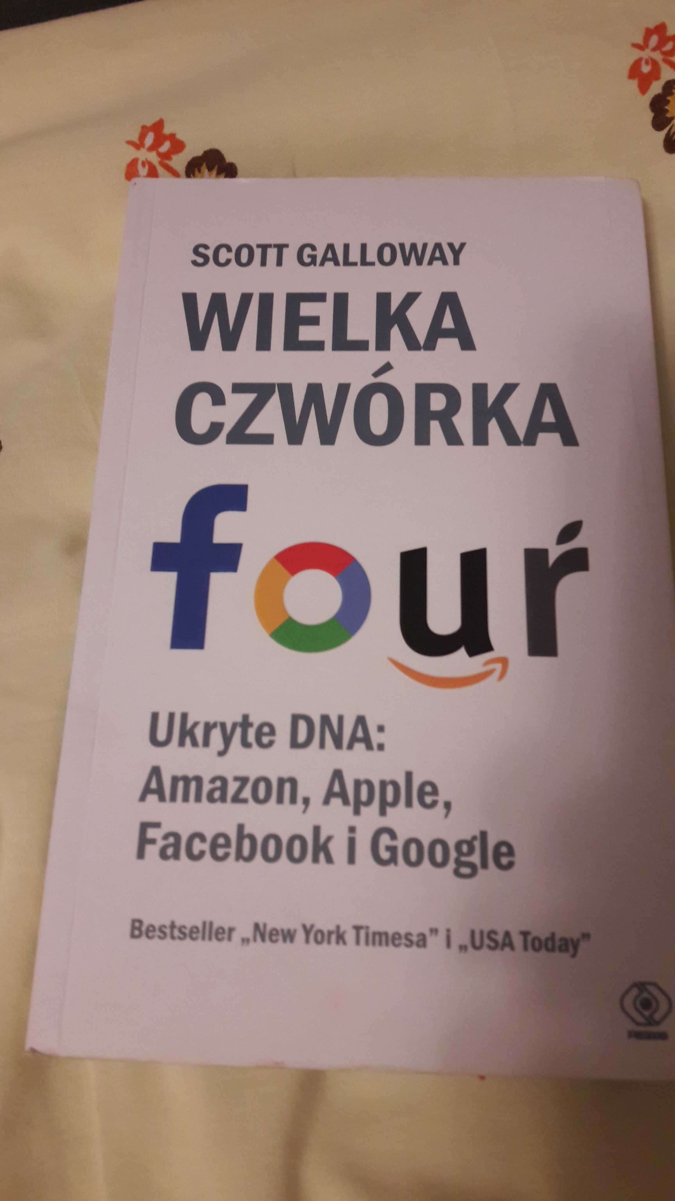 Nowa książka Wielka czwórka: Amazon, Apple, Google, Facebook