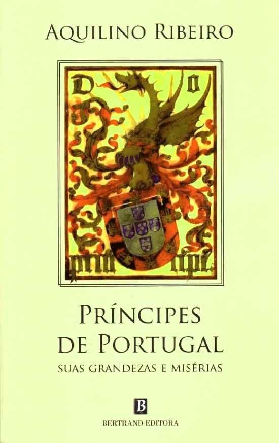Livro Príncipes de Portugal de Aquilino Ribeiro [Portes Grátis]