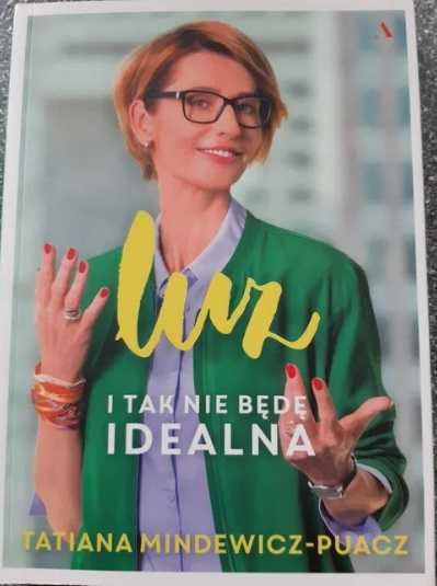 Książka „Luz. I tak nie będę idealna” Tatiana Mindewicz-Puacz