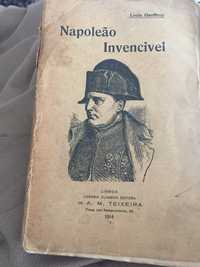 Napoleão invencivel  livraria Classica Editora de A. M. Teixeira 1914